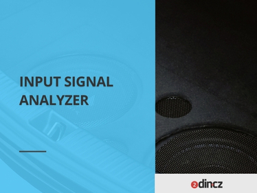 Input Signal Analyzer