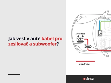 Jak vést v autě kabel pro zesilovač a subwoofer?