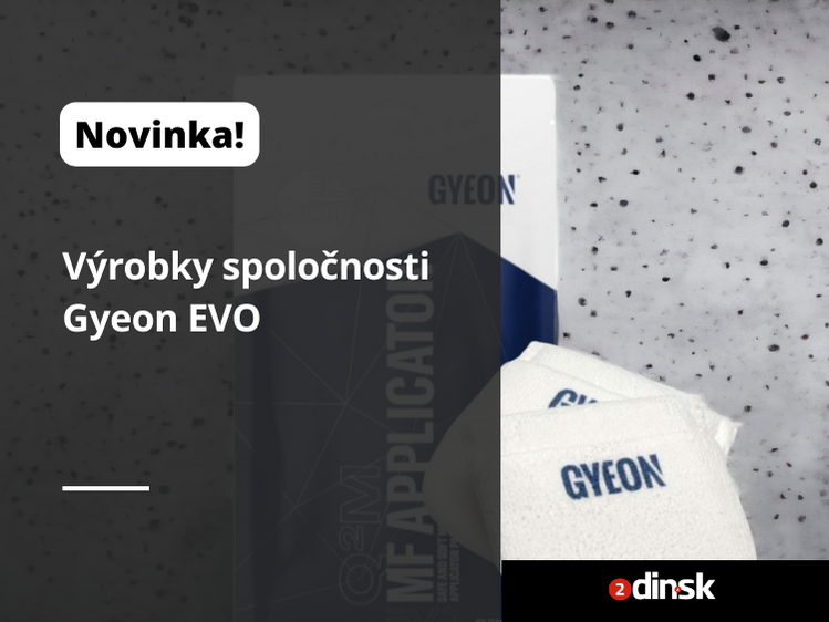 Nové a aktualizované mikrovlákna Gyeon EVO