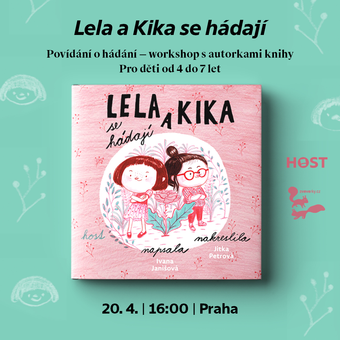 Povídání o hádání aneb Lela a Kika se hádají