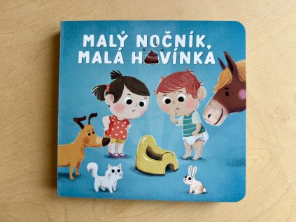 Malý nočník, malá hovínka