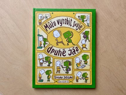 Můžu vyrobit svoje druhé já?