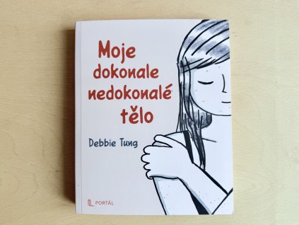 Moje dokonale nedokonalé tělo