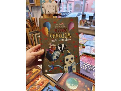 Jezevec Chrujda posílá robota k šípku