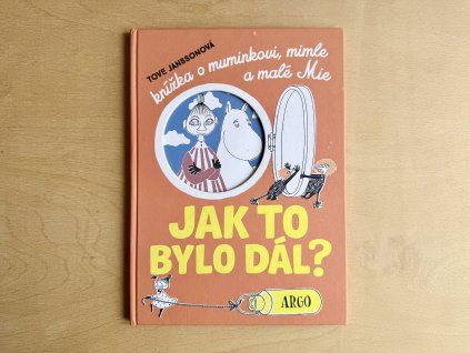 Jak to bylo dál?