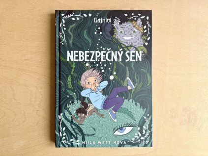 Nebezpečný sen - Bájníci 2