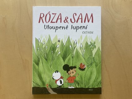 Róza a Sam: Uloupené lupení