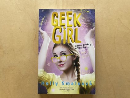 Geek Girl: Dneska geek, zítra šik