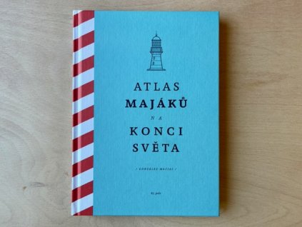 Atlas majáků na konci světa