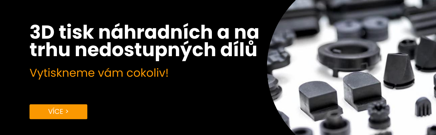 3D tisk náhradních dílů