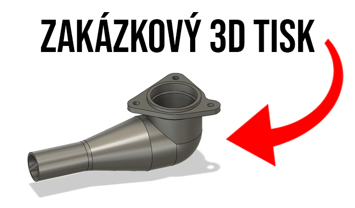 Zakázkový 3D tisk