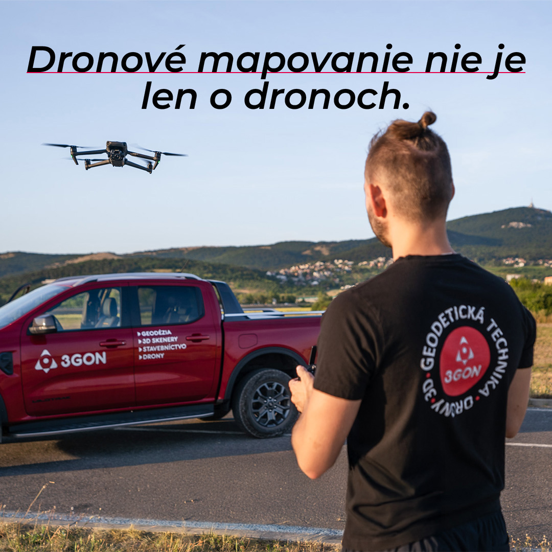 Dronové mapovanie nie je len o dronoch. Je to oveľa viac.
