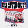 ITZY KILL MY DOUBT [7TH MINI ALBUM] (DIGIPACK VER.)