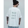 3v1 Pánské tričko "Bad dad day" | bílá