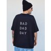 3v1 Pánské tričko "Bad dad day" | černá