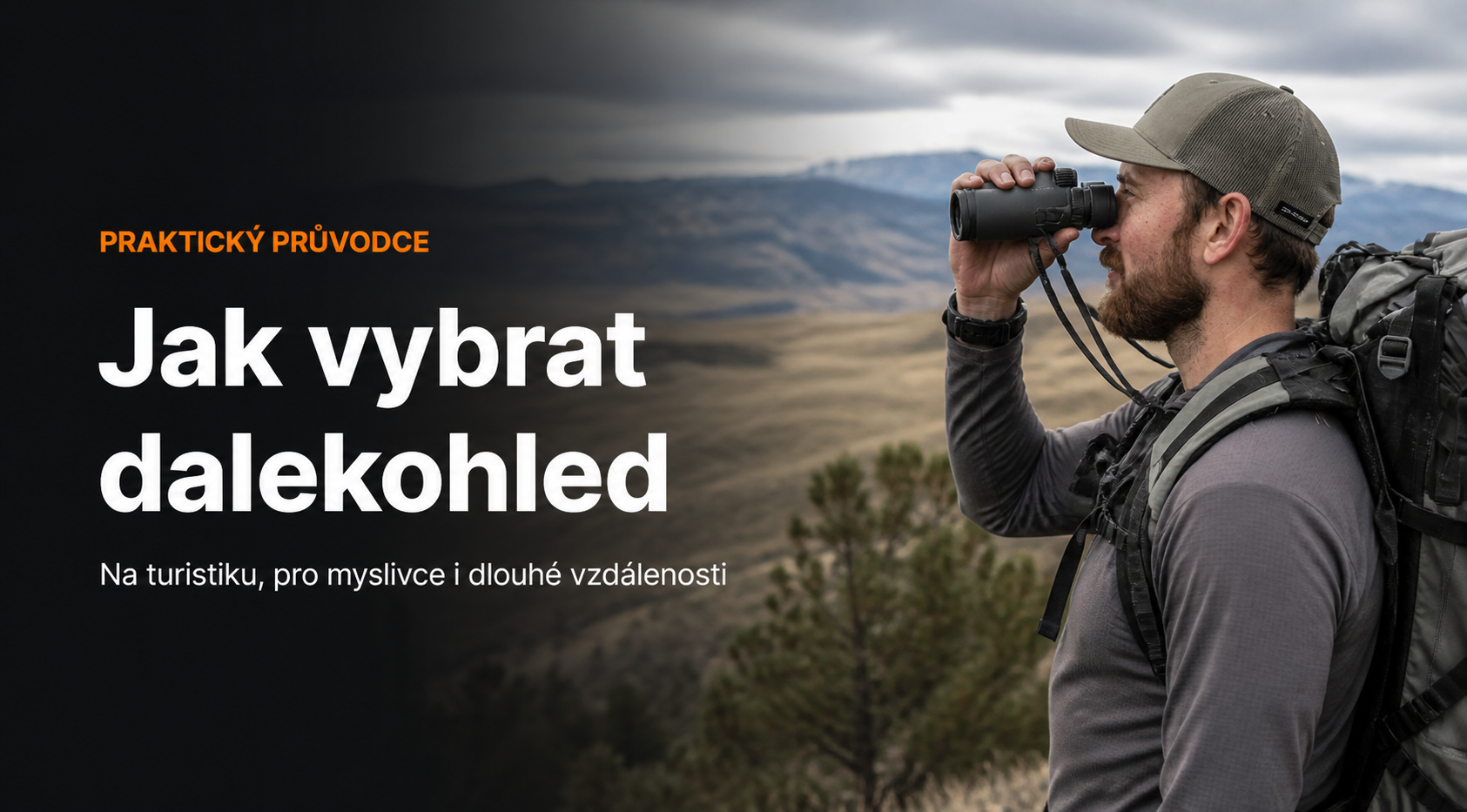 Jak vybrat dalekohled
