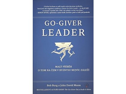Go-Giver Leader - Bob Burg, John David Mann