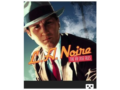 ESD L.A. Noire The VR Case Files