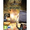 ESD Euro Truck Simulátor 2 Na východ!