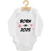 Dětské body s potiskem New Baby BORN IN 2025 pink 62 (3-6m)