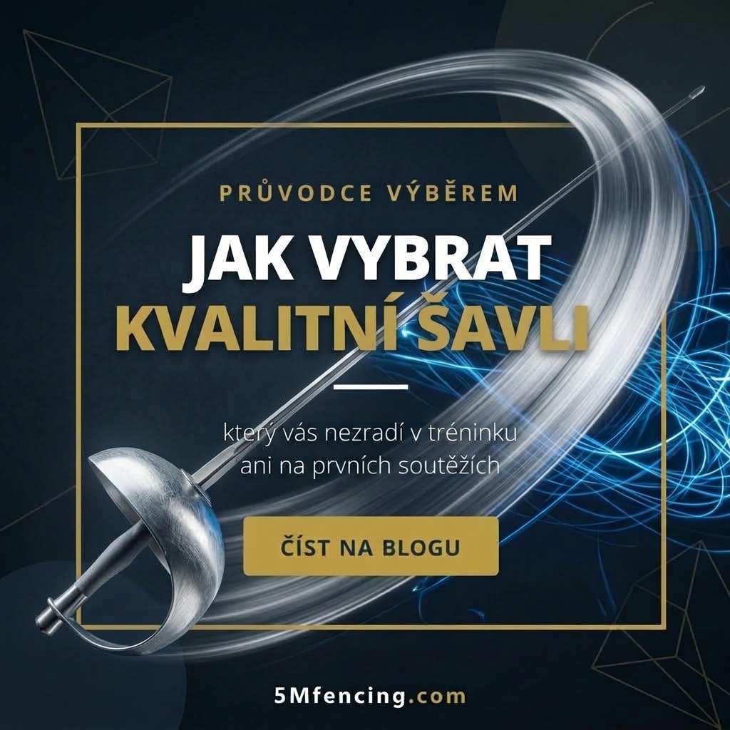 Jak vybrat první šavli: Rychlost, lehkost a bezpečí pro bleskové útoky