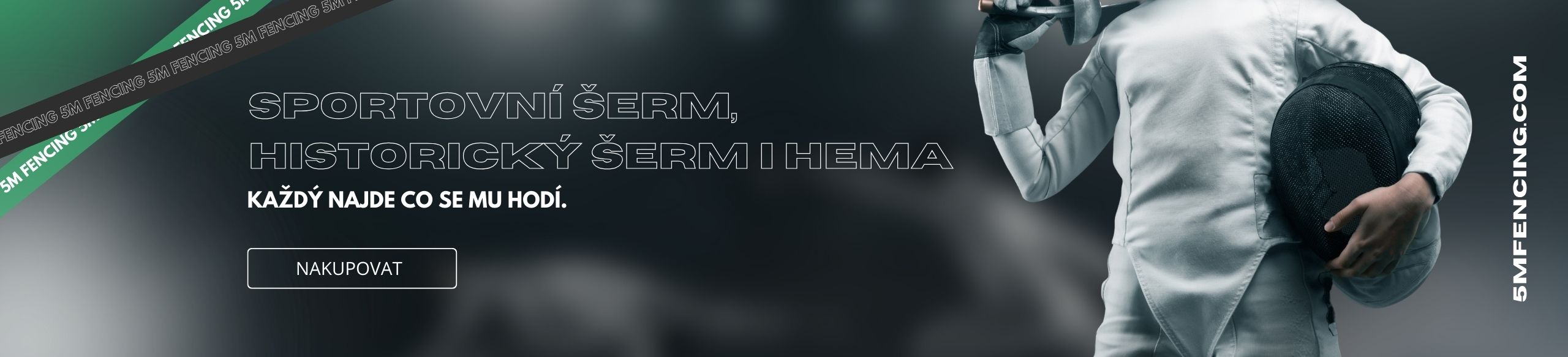 Sportovní šerm, historický šerm i HEMA u nás v nabídce