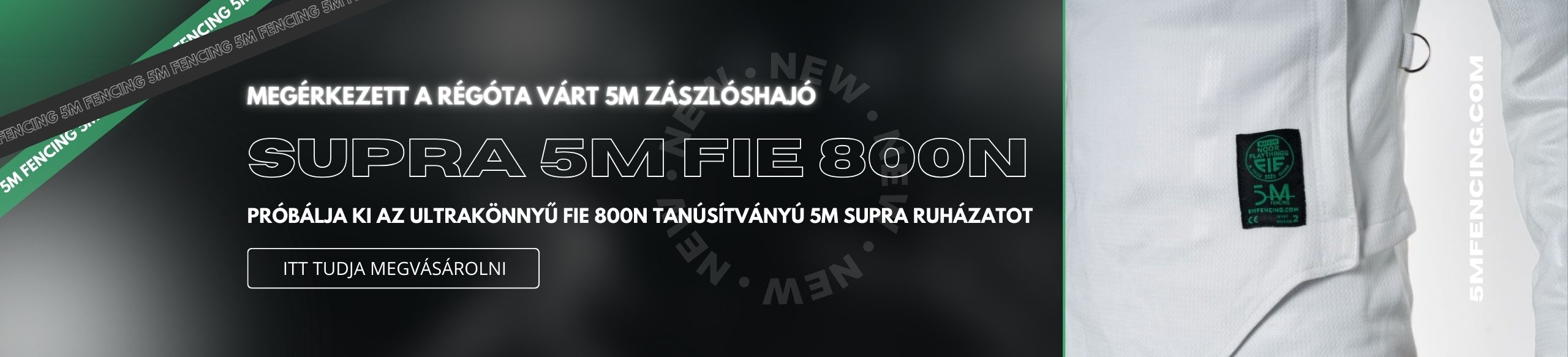 Új 5M Supra FIE 800N mezek és nadrágok