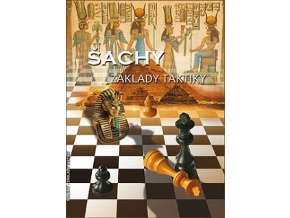 sachy zaklady taktiky