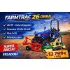 FARMTRAC 26 ORBA – KOMPLETNÝ BALÍK