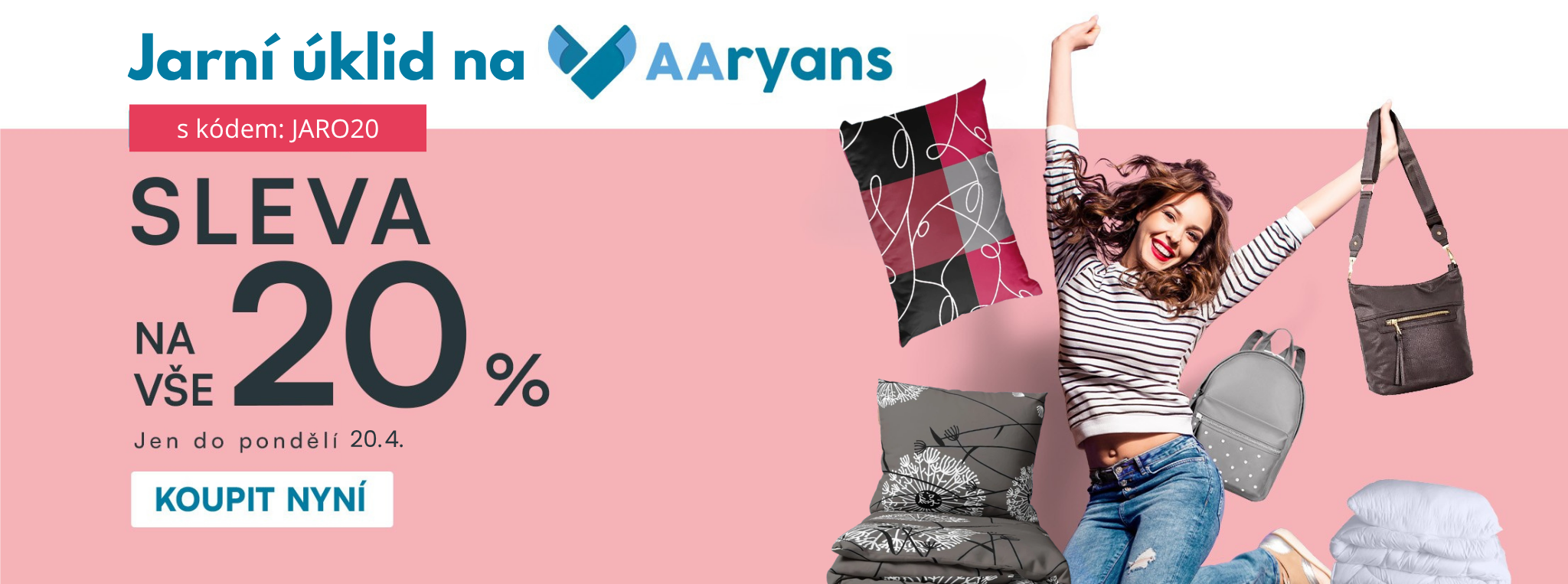 Sleva 20% na vše s kódem "JARO20"