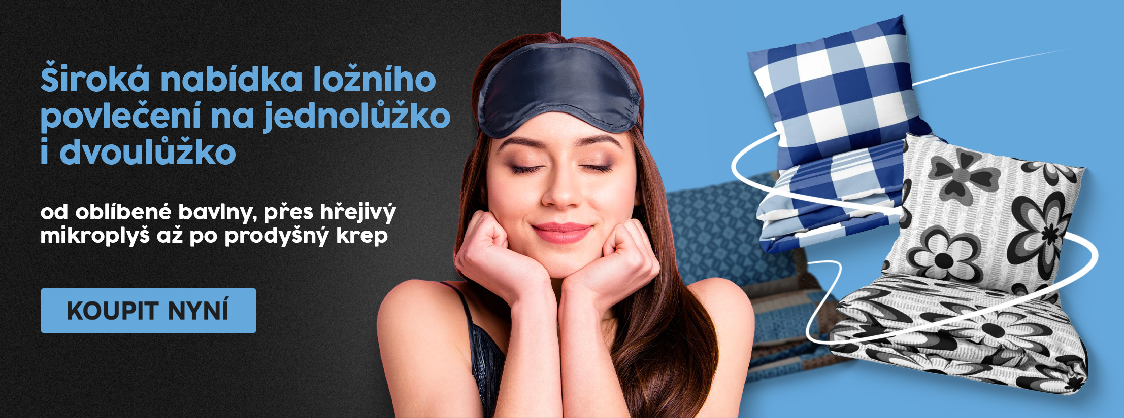 Široká nabídka ložního povlečení v různých materiálech!