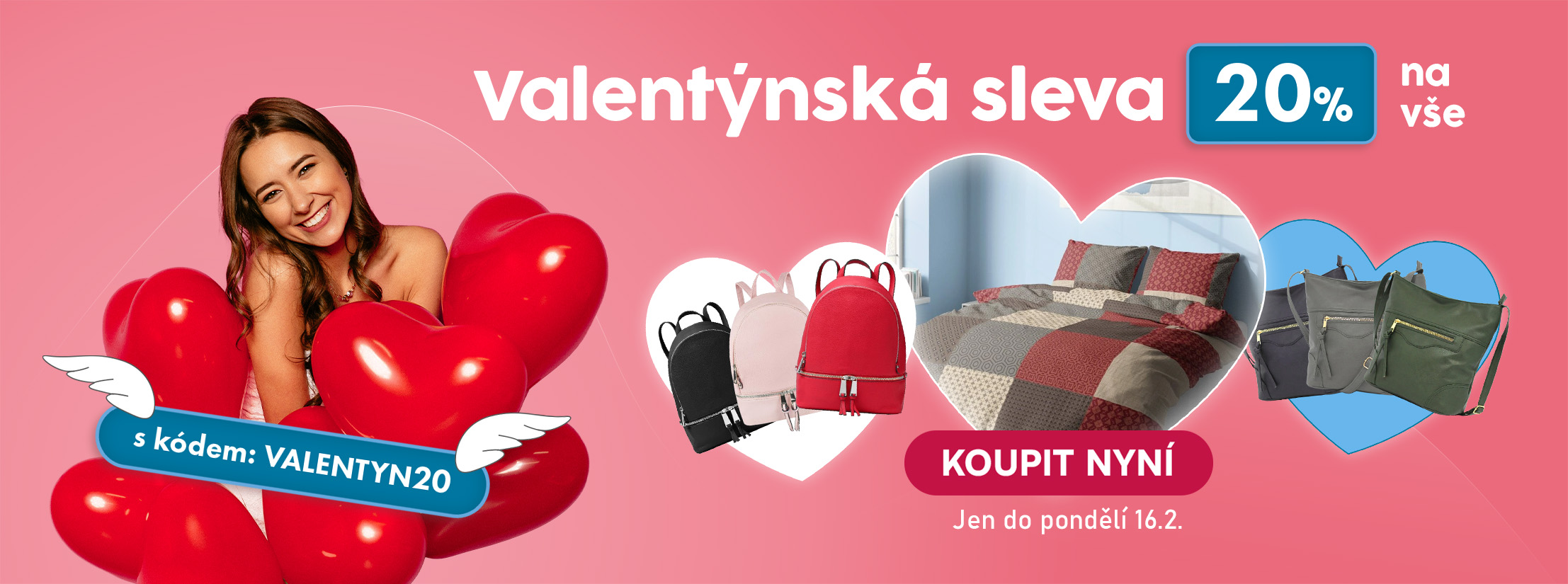 Sleva 20% na vše s kódem Valentyn20