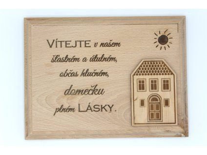 Dekorace na zeď/na postavení - Vítejte u nás v domečku