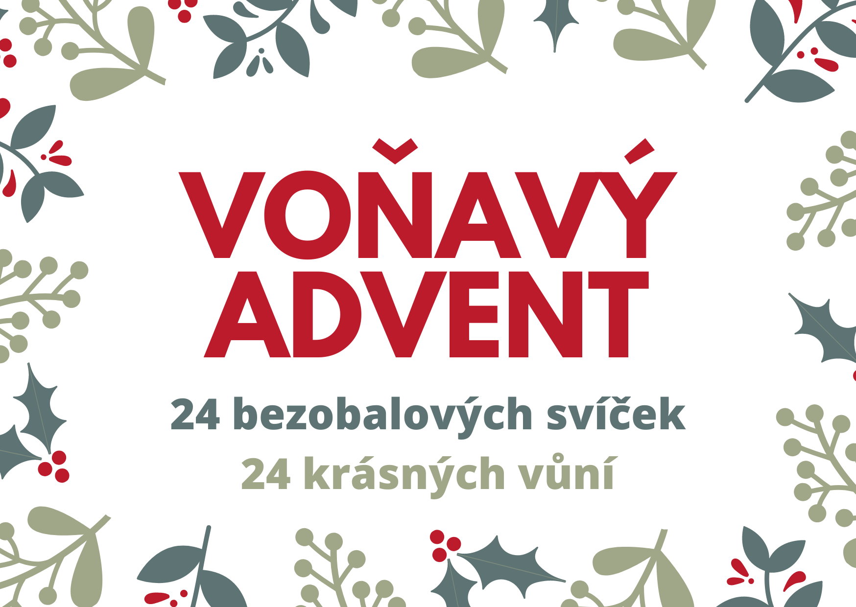 VOŇAVÝ ADVENT ∞ ODHALOVÁNÍ VŮNÍ