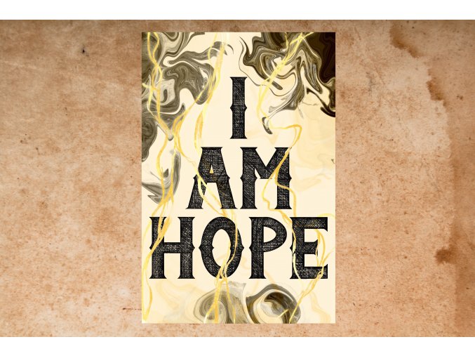 Art print: I am hope