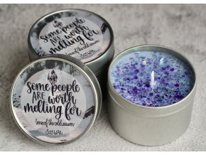 Some people are worth melting for!  Když tě vidím, úplně se rozplývám!