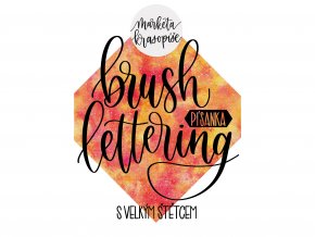 Písanka - Brush Lettering s velkým štětcem