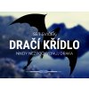 Nikdy nezpochybňuj draka. (3)