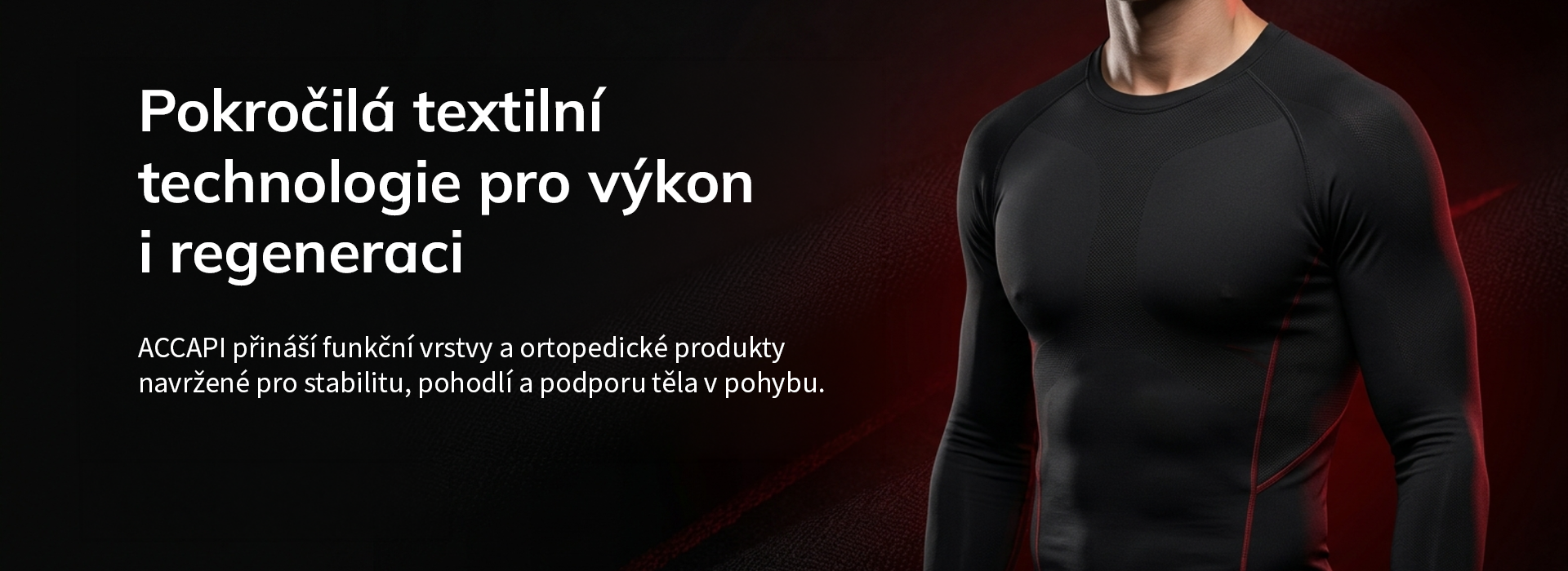 ACCAPI hero banner – textilní technologie pro výkon i regeneraci