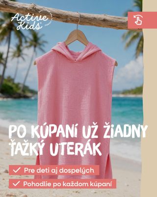 Mušelínové pončá od ActiveKids sú ideálnym spoločníkom na pláž, kúpalisko, dovolenku aj domáce kúpanie. Vďaka jemnému BIO...