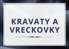 Kravaty a vreckovky