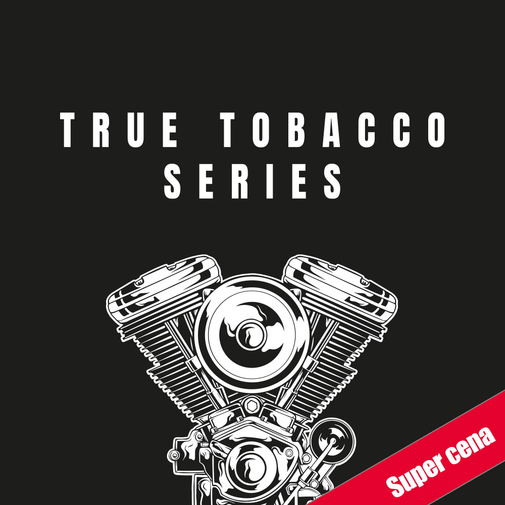 True Tobacco Series - super cena