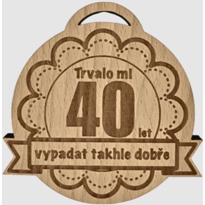 Trvalo mi 40 let medaile