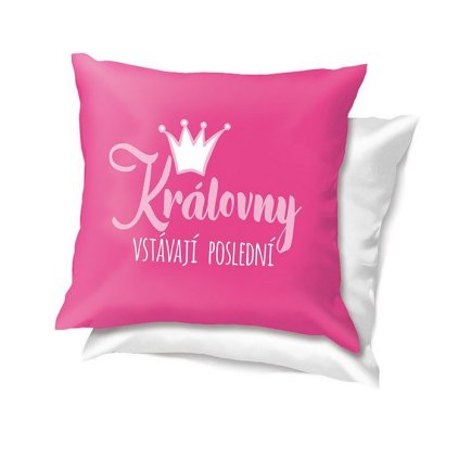 Polštář Královny vstávají poslední
