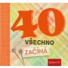 Kniha 40 – Všetko začína