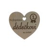 Nejlepšímu dědečkovi Dřevěné srdíčko