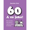 Kniha pro ženy Šedesát? A co jako!