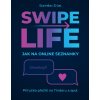 Kniha Swipe Life Jak na online seznamky