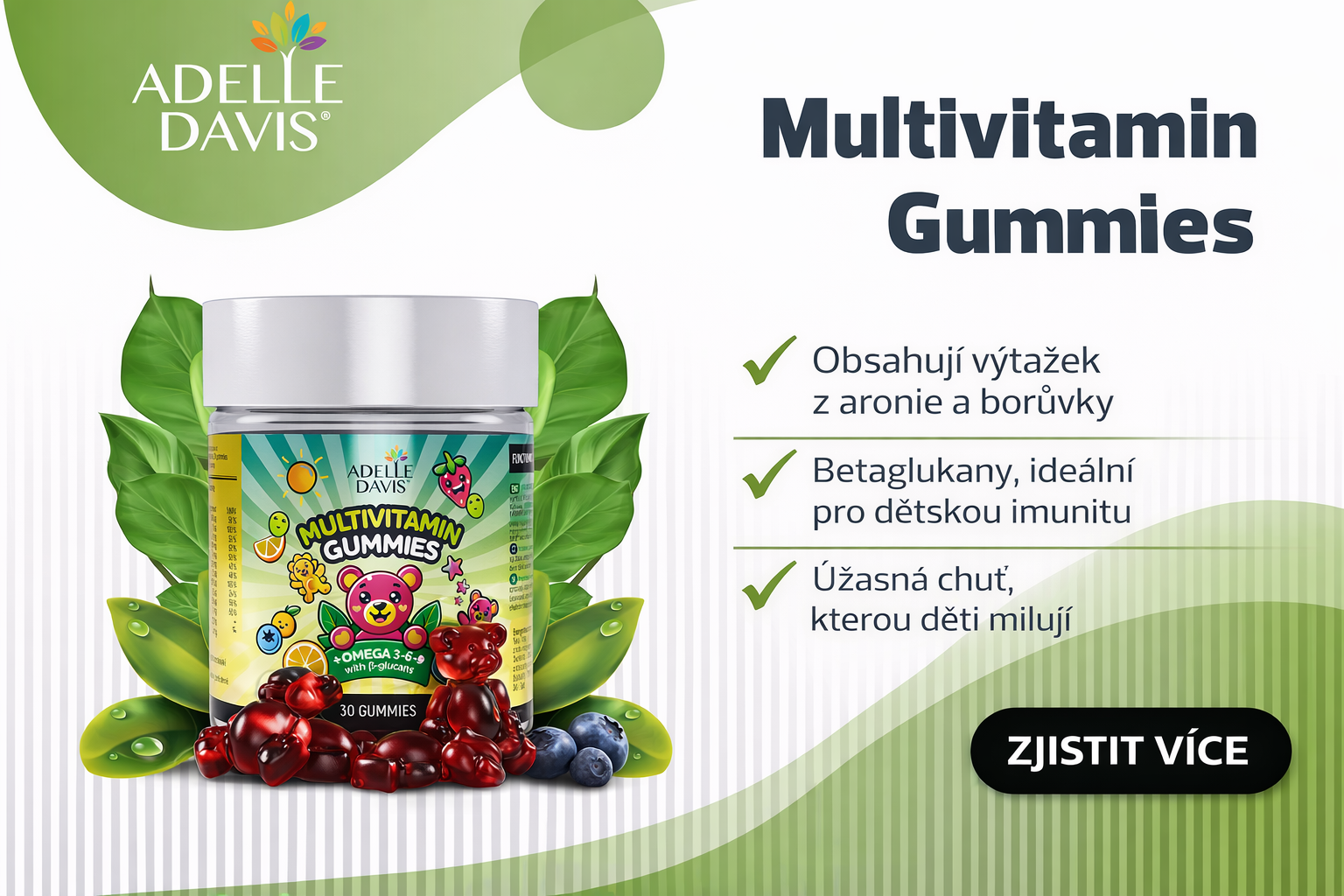 Reklamní banner na Multivitamin Gummies od Adelle Davis pro děti. Produkt obsahuje výtažek z aronie a borůvek, betaglukany pro podporu dětské imunity a má skvělou chuť, kterou děti milují. Zelený design s přírodními prvky a výzvou „Zjistit více“.