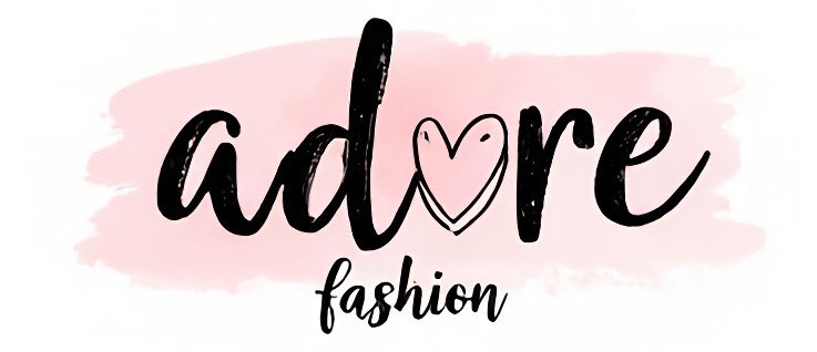 ADORE fashion